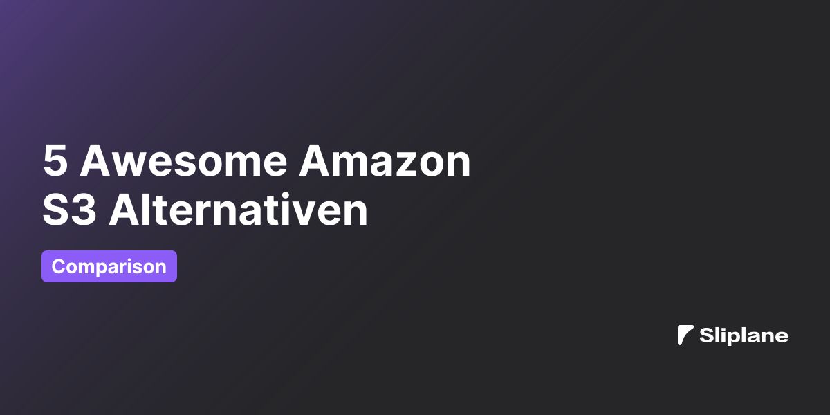 5 Awesome Amazon S3 Alternativen